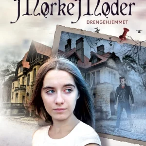 Drengehjemmet - Mørke Møder