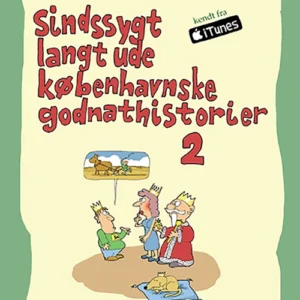 Sindssygt langt ude københavnske godnathistorier 2
