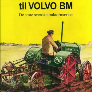 Fra MUNKTELLS til VOLVO BM