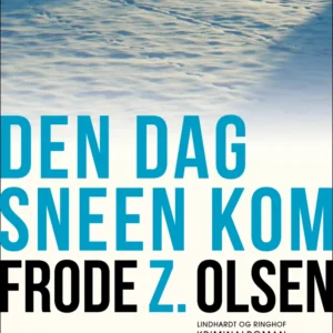 Den dag sneen kom