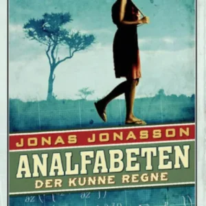 Analfabeten der kunne regne