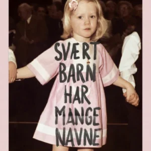 Svært barn har mange navne