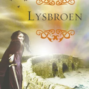 Den grønne ø 4 - Lysbroen