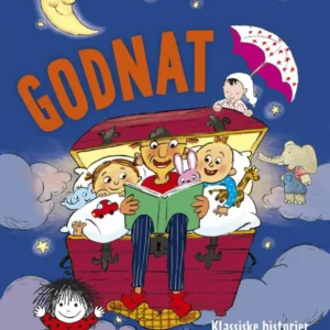 Godnat - Klassiske historier, rim og sange fra skattekisten