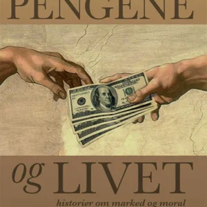 Pengene og livet