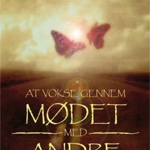 At vokse gennem mødet med andre