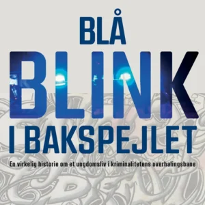 Blå blink i bakspejlet