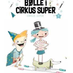 Bølle i Cirkus Super