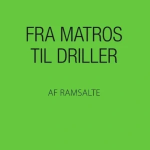 Fra matros til driller