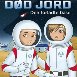 Død jord 2: Den forladte base