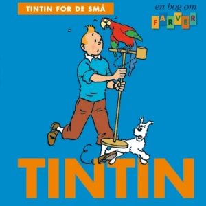 Tintin for de små: En bog om farver