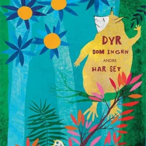 Dyr som ingen andre har set