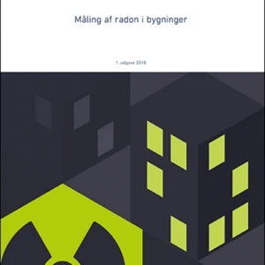 Anvisning 270: Måling af radon i bygninger