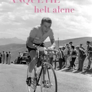 Anquetil - helt alene