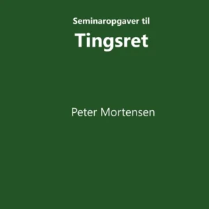 Seminaropgaver til Tingsret
