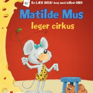 Matilde Mus leger cirkus