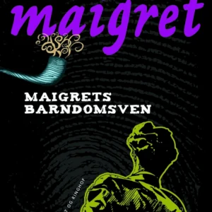 Maigrets barndomsven
