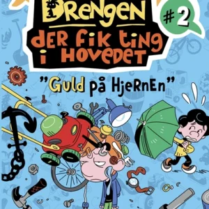 Drengen, der fik ting i hovedet 2 - Guld på hjernen
