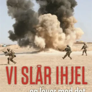 Vi slår ihjel og lever med det