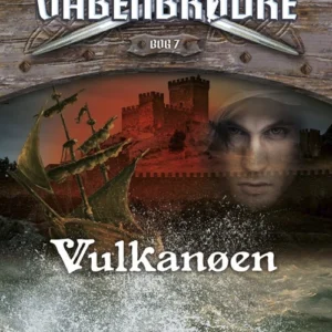Våbenbrødre 7 - Vulkanøen