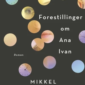 Forestillinger om Ana Ivan