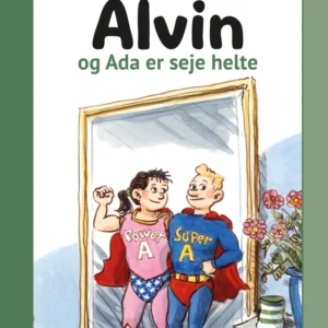 Alvin og Ada er seje helte