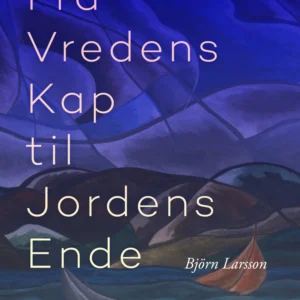 Fra Vredens Kap til Jordens Ende