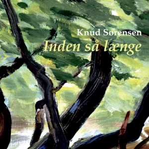 Inden så længe