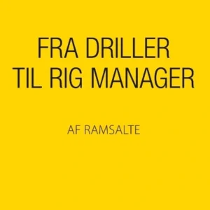 Fra driller til rig manager