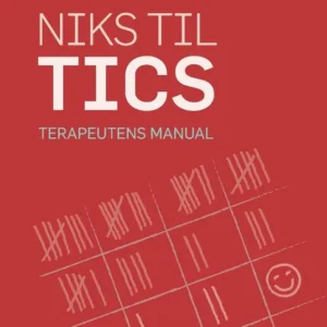 Niks til tics. Terapeutens manual