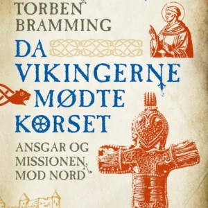 Da vikingerne mødte korset