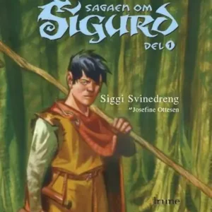 Sagaen om Sigurd, del 1. Siggi Svinedreng
