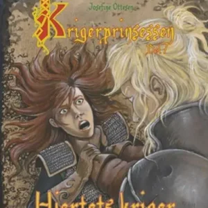 Krigerprinsessen, del 7. Hjertets kriger