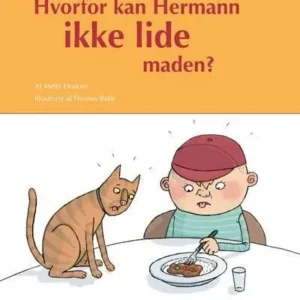 Hvorfor kan Hermann ikke lide maden?