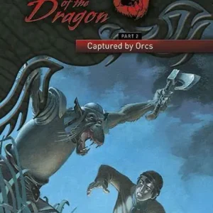 The Lord of the Dragon 2. Captured by Orcs