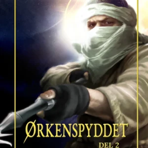 Ørkenspyddet - del 2
