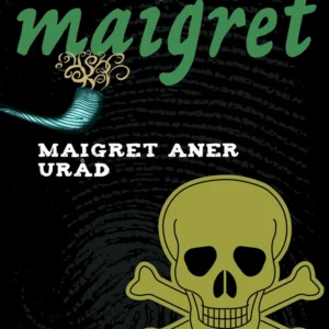 Maigret aner uråd