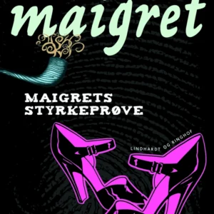 Maigrets styrkeprøve
