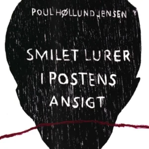 Smilet lurer i postens ansigt