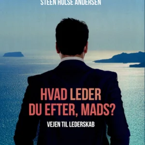Hvad leder du efter, Mads?