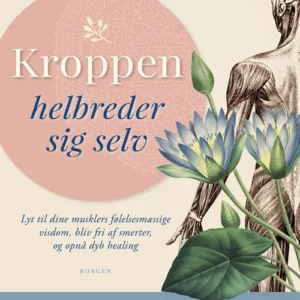Kroppen helbreder sig selv