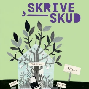 Skriveskud. 3. klasse