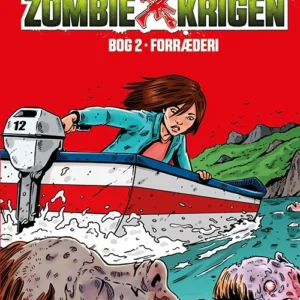Zombie-krigen 2: Forræderi