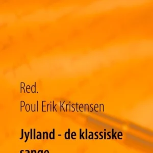 Jylland - de klassiske sange