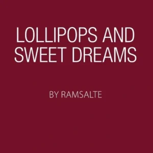 Lollipops and sweet dreams