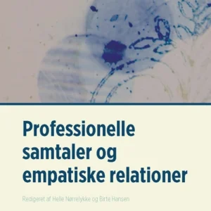 Professionelle samtaler og empatiske relationer
