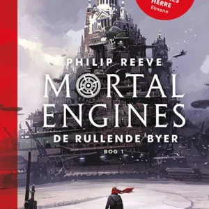 Mortal Engines 1: De rullende byer
