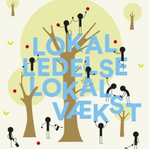 Lokal ledelse  -  lokal vækst