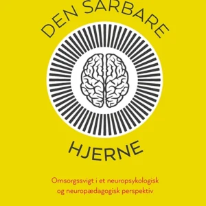 Den sårbare hjerne
