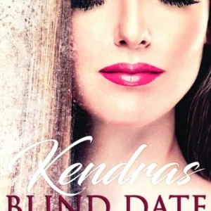 Kendras Blind Date